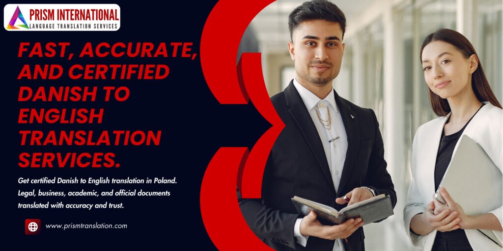 Prism International team providing Danish to English translation
