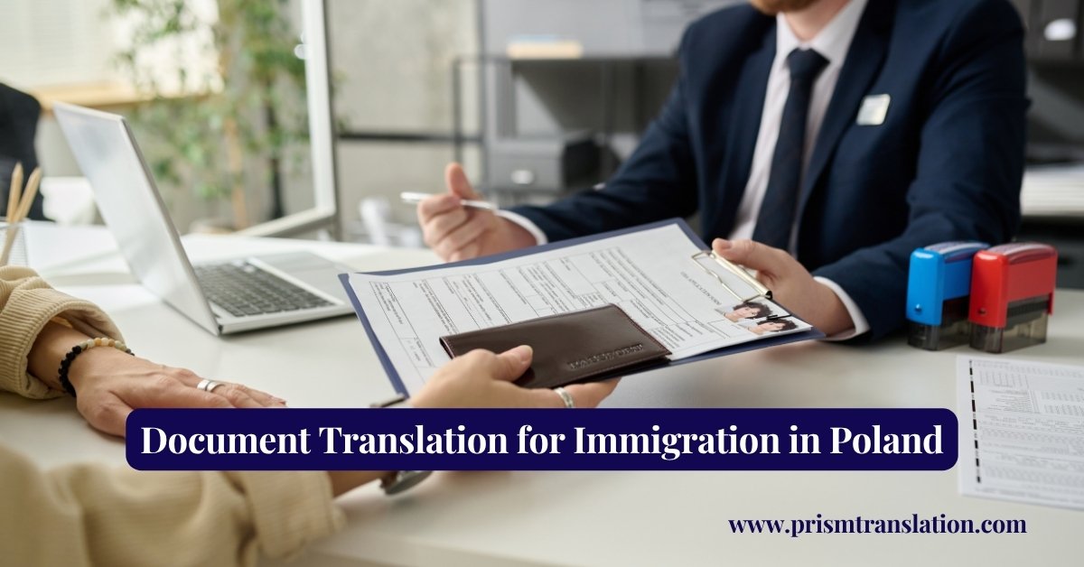 Certified Document Translation for Immigration in Poland – Complete Step-by-Step Guide