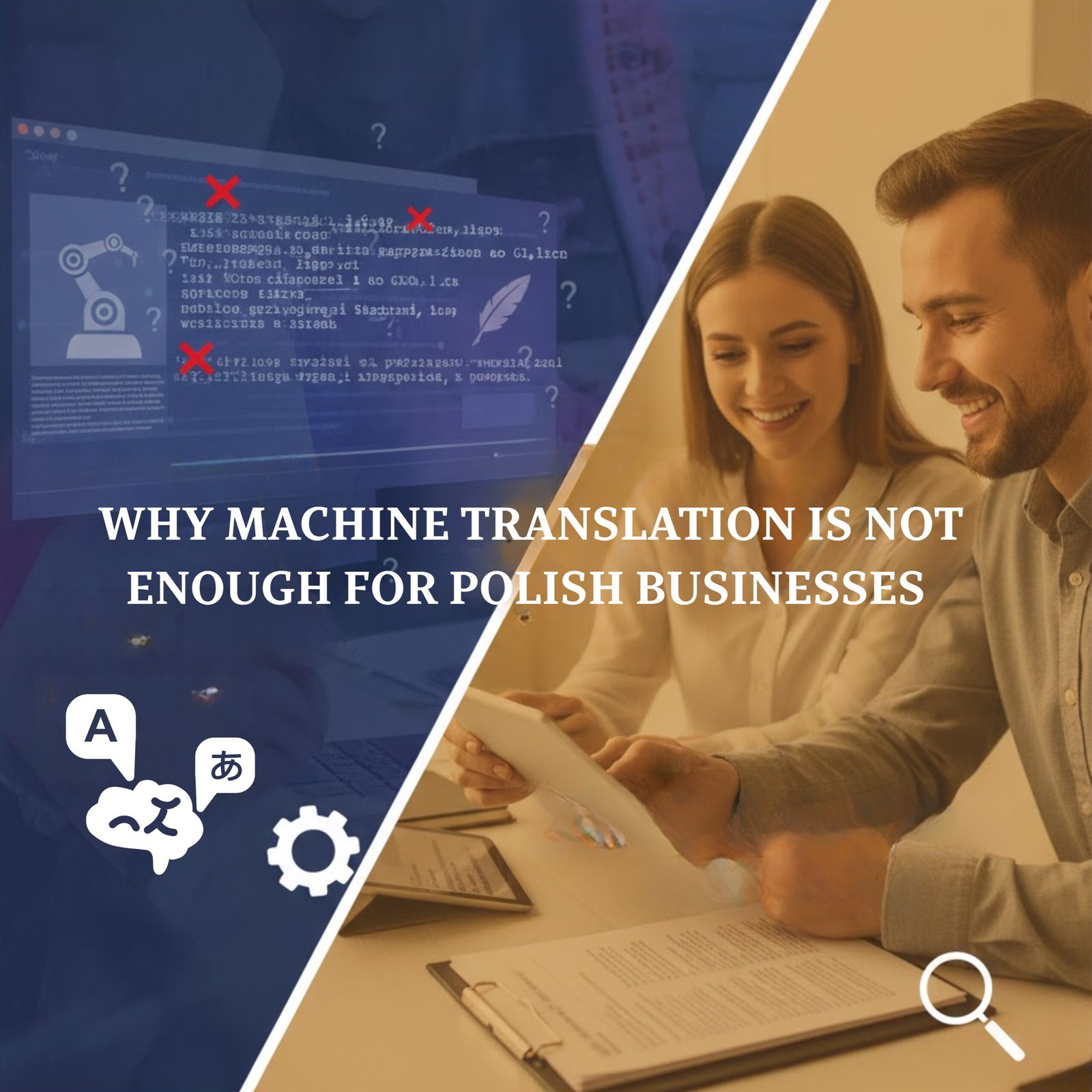 Why Machine Translation is Not Enough for Polish Businesses